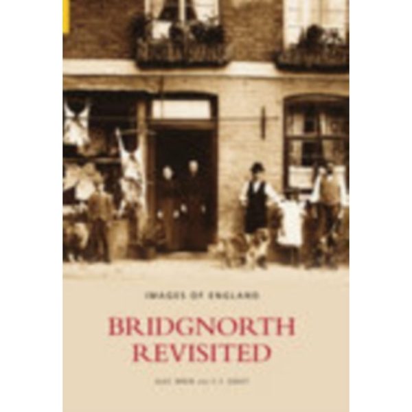 Bridgnorth Revisited (häftad, eng)