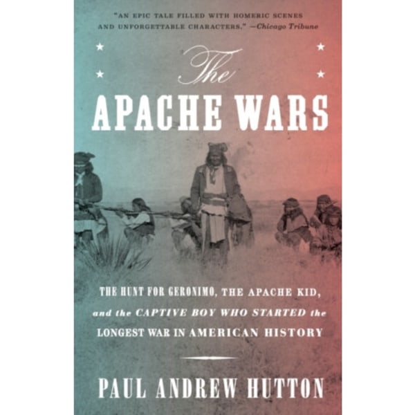 The Apache Wars (häftad, eng)