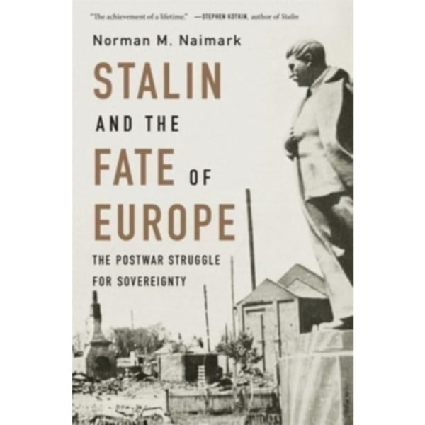 Stalin and the Fate of Europe (häftad, eng)