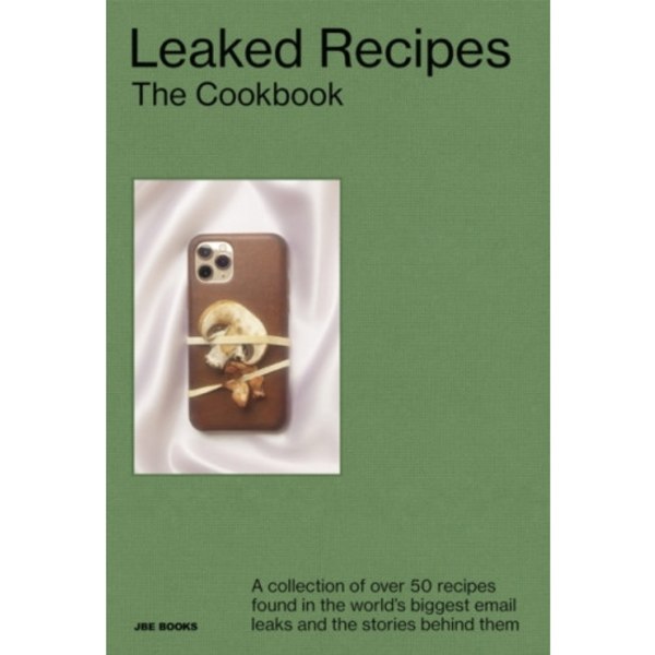 The Leaked Recipes Cookbook (inbunden, eng)
