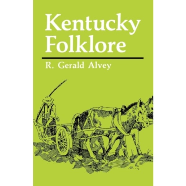 Kentucky Folklore (häftad, eng)