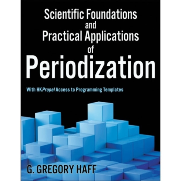 Scientific Foundations and Practical Applications of Periodization (häftad, eng)
