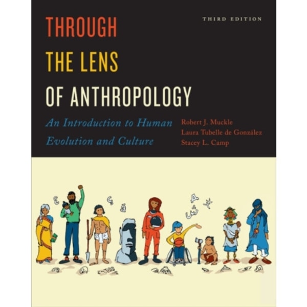 Through the Lens of Anthropology (häftad, eng)