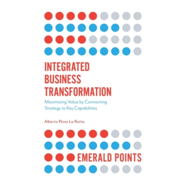 Integrated Business Transformation (häftad, eng)