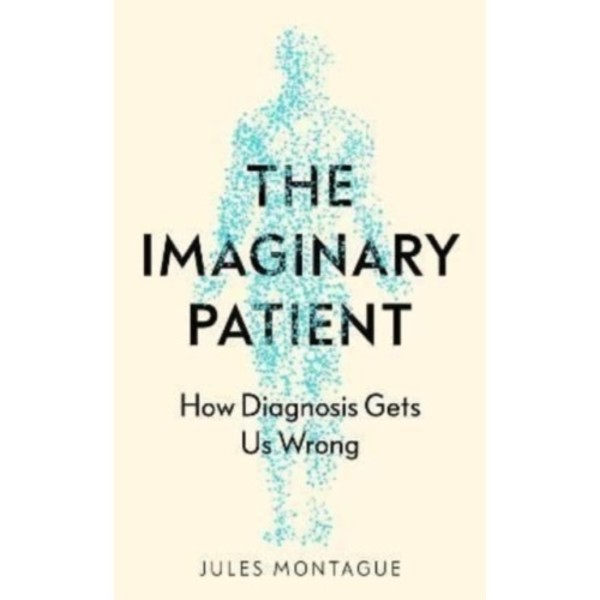 The Imaginary Patient (inbunden, eng)