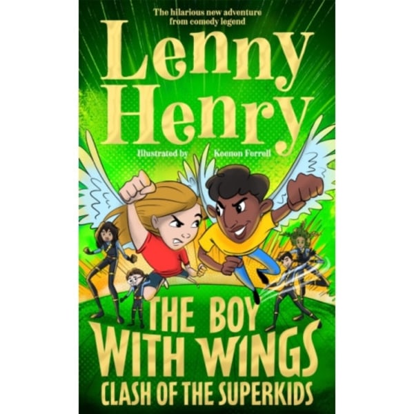 The Boy With Wings: Clash of the Superkids (inbunden, eng)