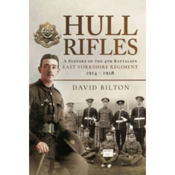 Hull Rifles (inbunden, eng)