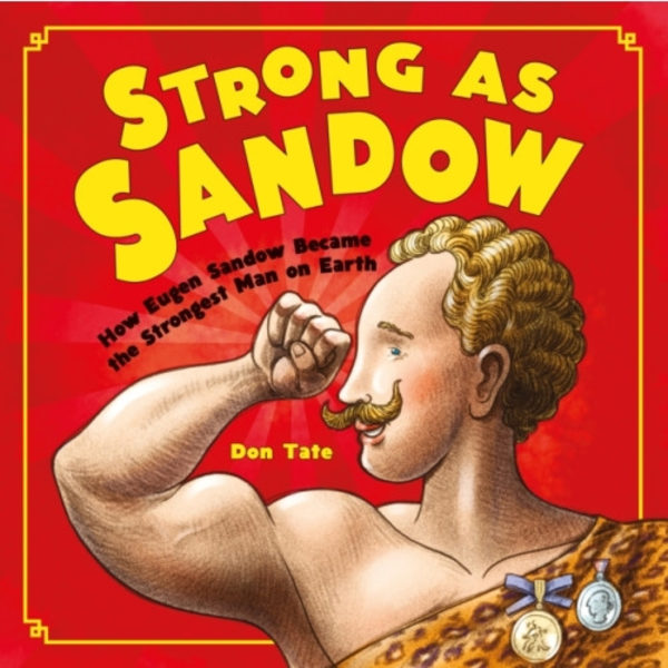 Strong as Sandow (inbunden, eng)