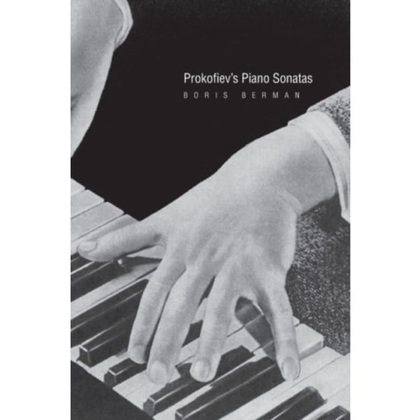 Prokofiev's Piano Sonatas (häftad, eng)