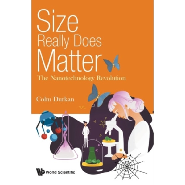 Size Really Does Matter: The Nanotechnology Revolution (inbunden, eng)