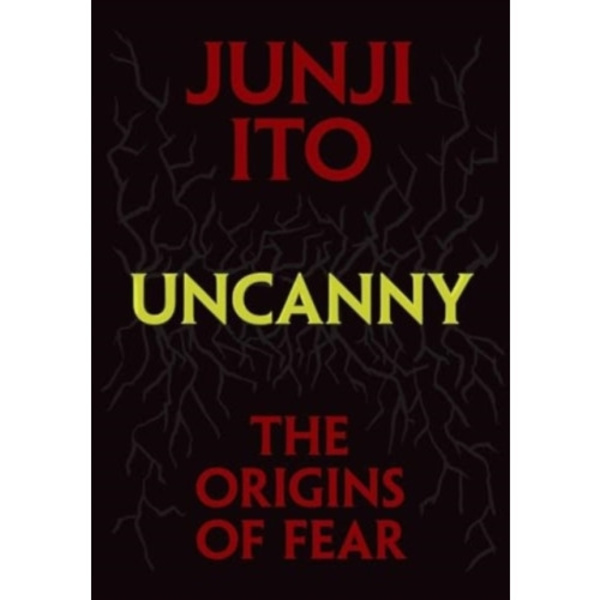 Uncanny: The Origins of Fear (inbunden, eng)