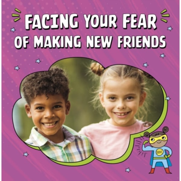 Facing Your Fear of Making New Friends (häftad, eng)