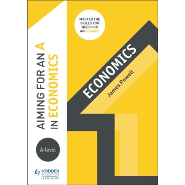 Aiming for an A in A-level Economics (häftad, eng)