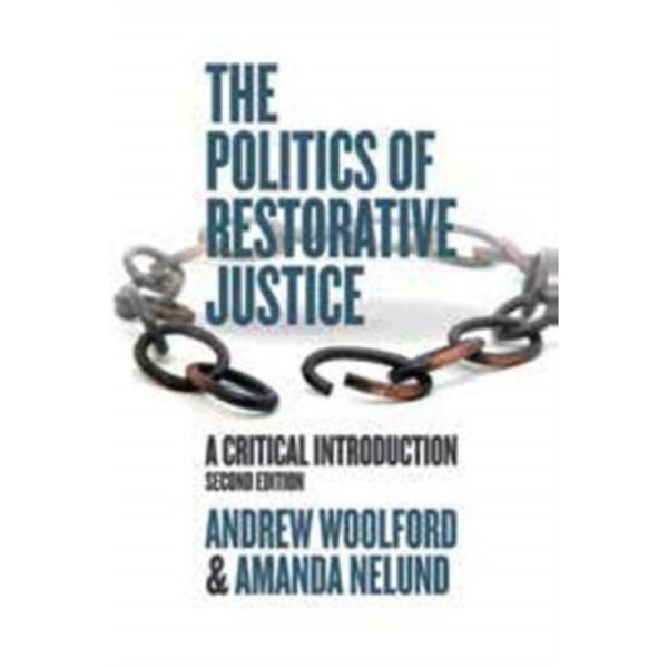 The Politics of Restorative Justice (häftad, eng)
