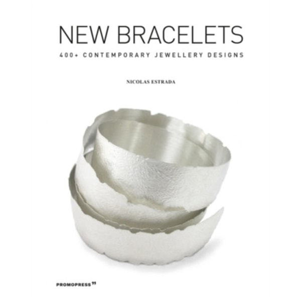 New Bracelets (inbunden, eng)