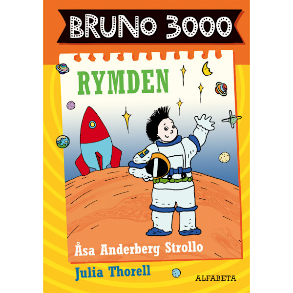 Bruno 3000. Rymden (inbunden)