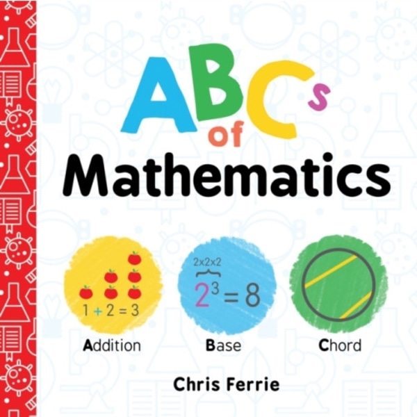 ABCs of Mathematics (bok, board book, eng)