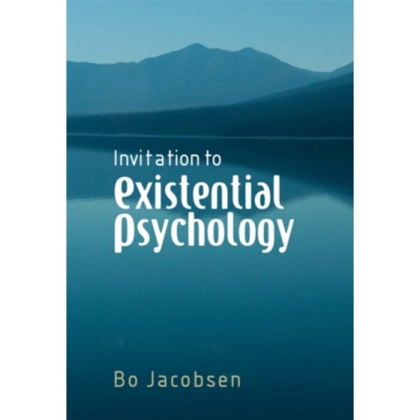 Invitation to Existential Psychology (häftad, eng)