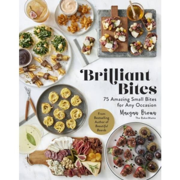 Brilliant Bites (inbunden, eng)