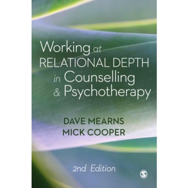 Working at Relational Depth in Counselling and Psychotherapy (häftad, eng)