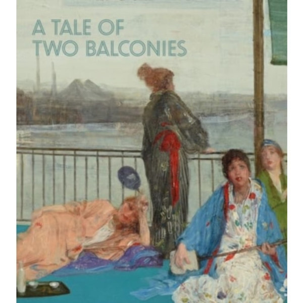 A Tale of Two Balconies (häftad, eng)