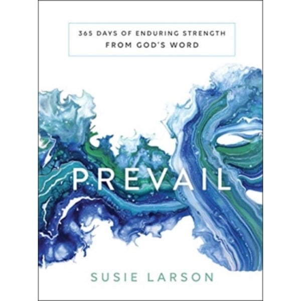 Prevail – 365 Days of Enduring Strength from God`s Word (inbunden, eng)