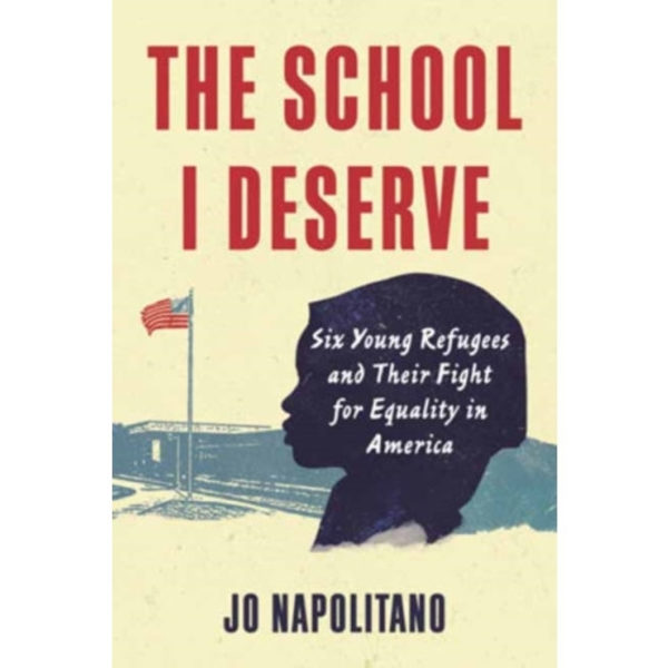 The School I Deserve (häftad, eng)