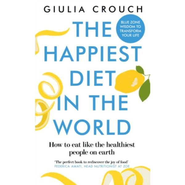 The Happiest Diet in the World (häftad, eng)