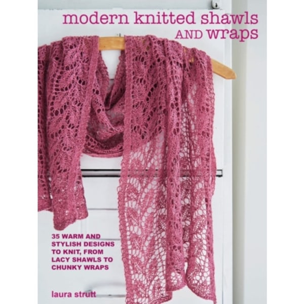 Modern Knitted Shawls and Wraps (häftad, eng)