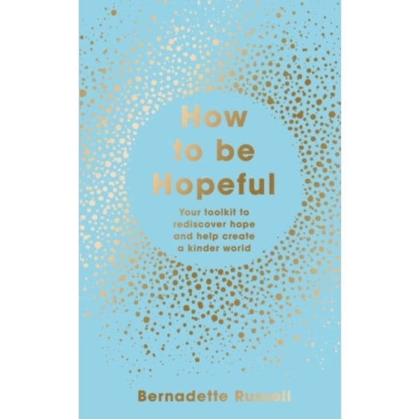 How to Be Hopeful (inbunden, eng)
