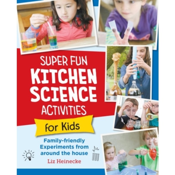 Super Fun Kitchen Science Experiments for Kids (häftad, eng)