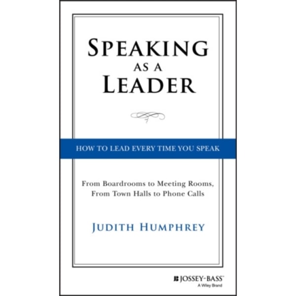 Speaking As a Leader (inbunden, eng)