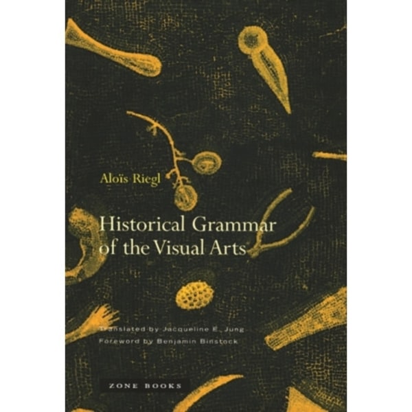 Historical Grammar of the Visual Arts (häftad, eng)