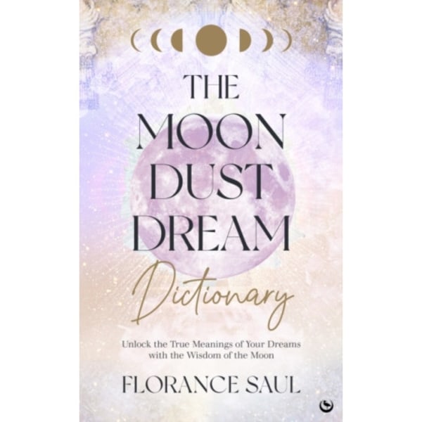 The Moon Dust Dream Dictionary (häftad, eng)