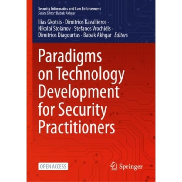Paradigms on Technology Development for Security Practitioners (inbunden, eng)