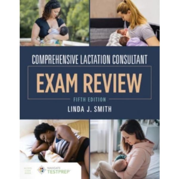 Comprehensive Lactation Consultant Exam Review (häftad, eng)
