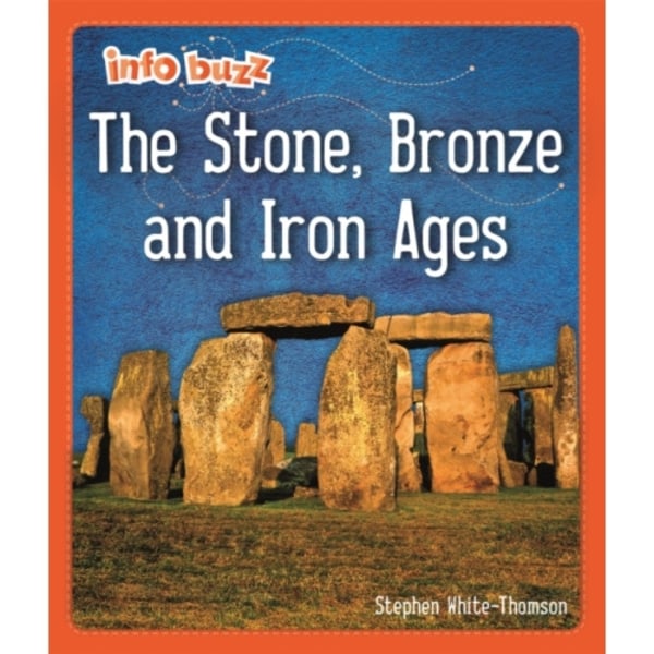 Info Buzz: Early Britons: The Stone, Bronze and Iron Ages (häftad, eng)