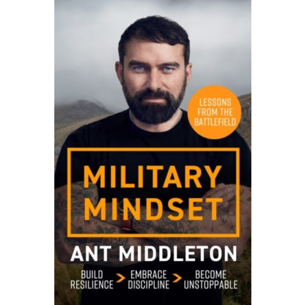 Military Mindset: Lessons from the Battlefield (inbunden, eng)