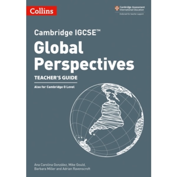 Cambridge IGCSE™ Global Perspectives Teacher’s Guide (häftad, eng)