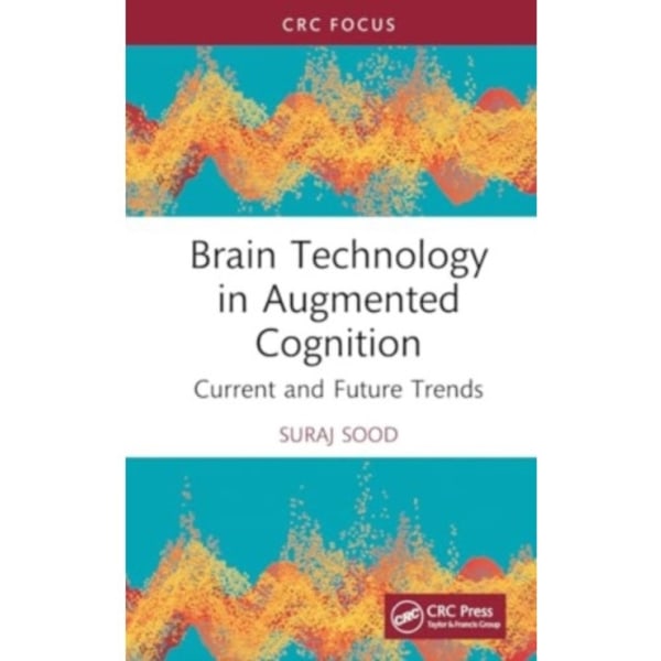 Brain Technology in Augmented Cognition (inbunden, eng)