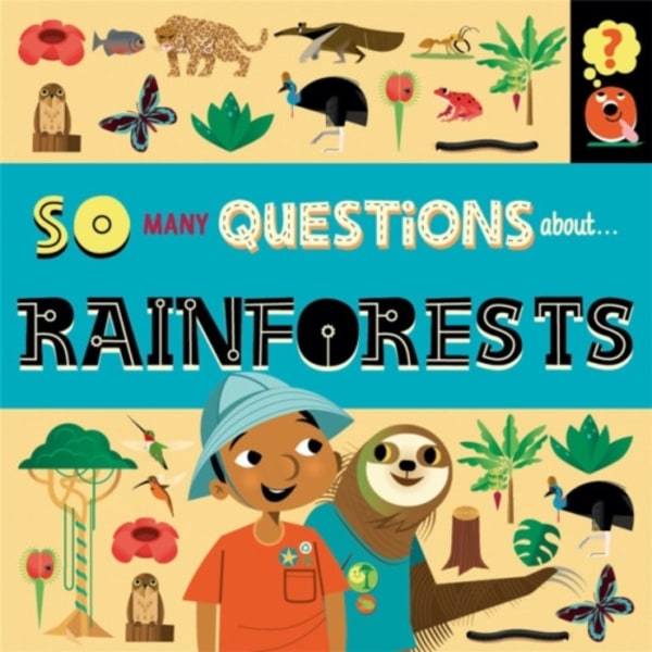So Many Questions: About Rainforests (häftad, eng)