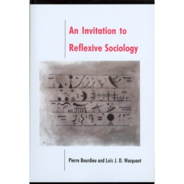 An Invitation to Reflexive Sociology (häftad, eng)