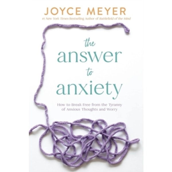 The Answer to Anxiety (inbunden, eng)