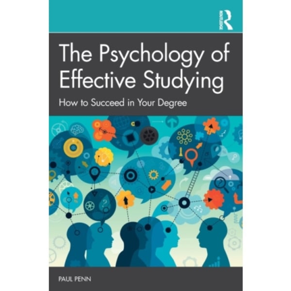 The Psychology of Effective Studying (häftad, eng)