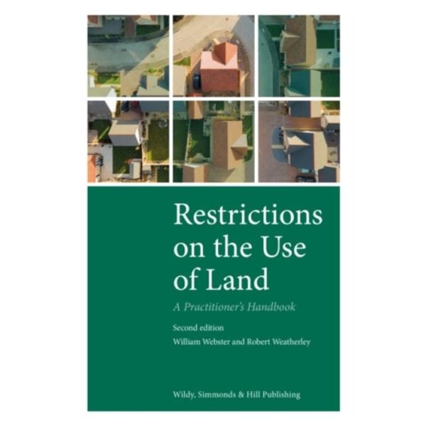 Restrictions on the Use of Land: A Practitioner's Handbook (inbunden, eng)