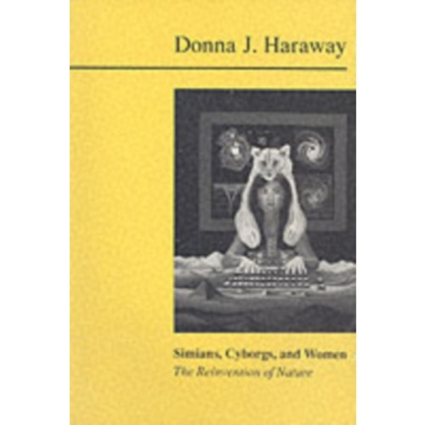 Simians, Cyborgs and Women (häftad, eng)