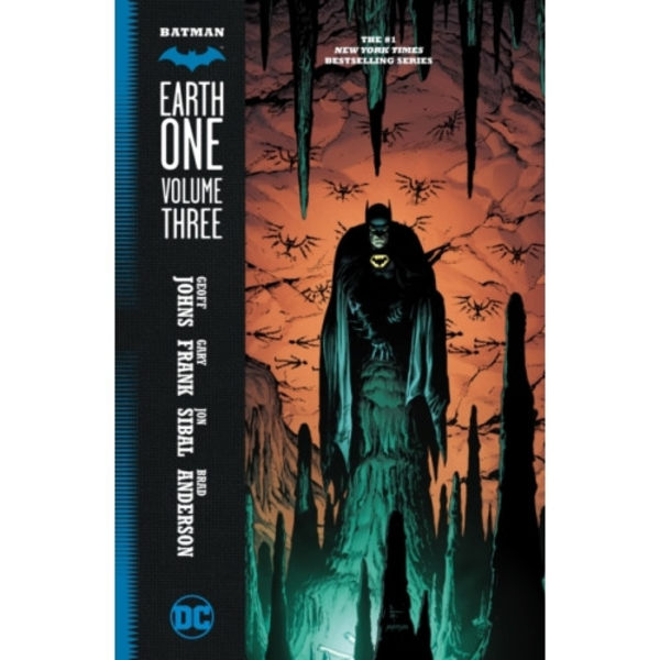 Batman: Earth One Vol. 3 (inbunden, eng)