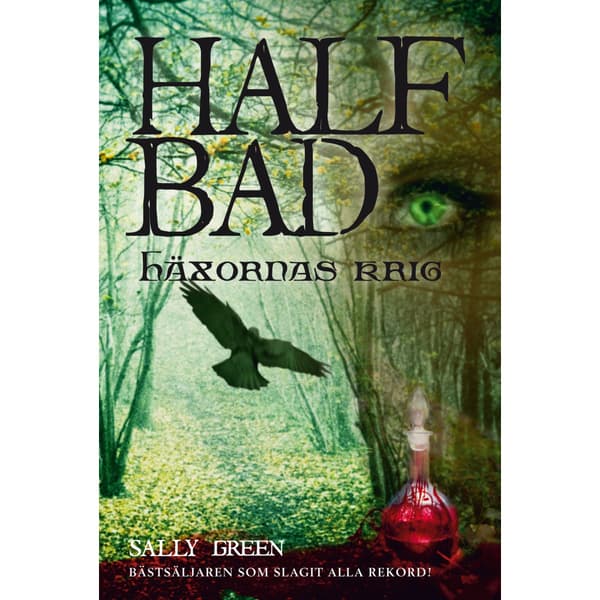 Half Bad. Häxornas krig (inbunden)