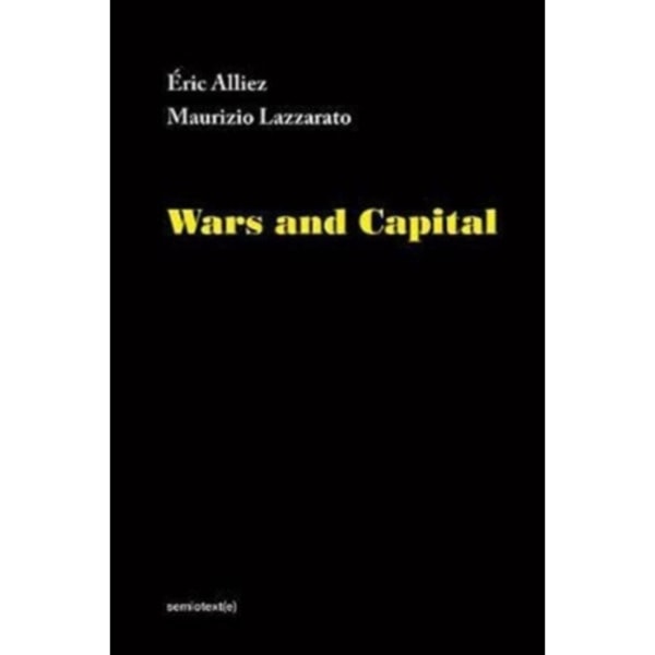 Wars and Capital (inbunden, eng)