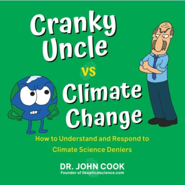 Cranky Uncle Vs. Climate Change (häftad, eng)